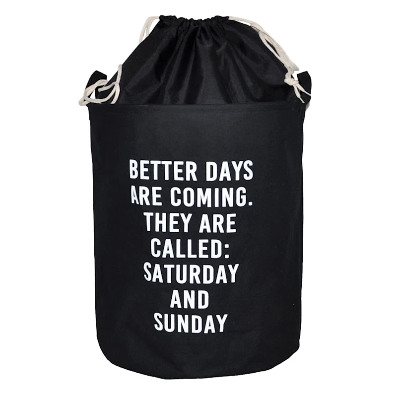 Better Days Are Coming Collapsible Laundry Hamper With Drawstring Liner, Black 3 Better Days Are Coming Collapsible Laundry Hamper With Drawstring Liner, Black